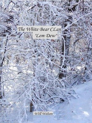 cover image of White Bear Clan Lem Dew